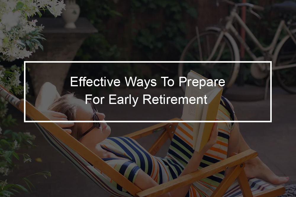 How to Plan for an Early Retirement