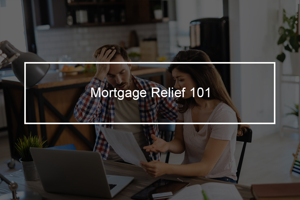 I need mortgage relief. What should I do?