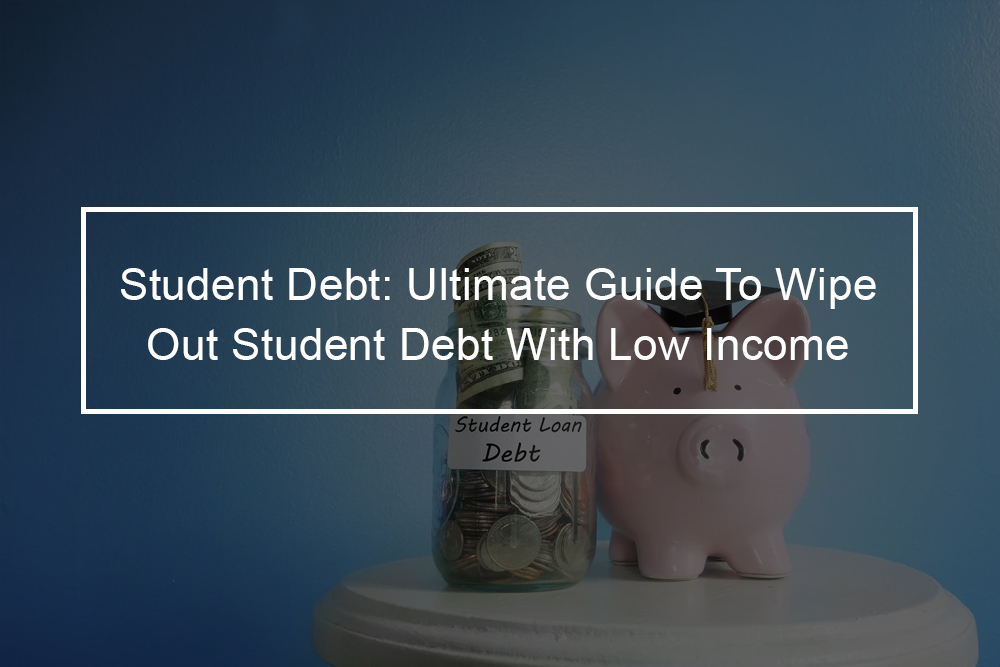 The ultimate guide to dealing with student debt