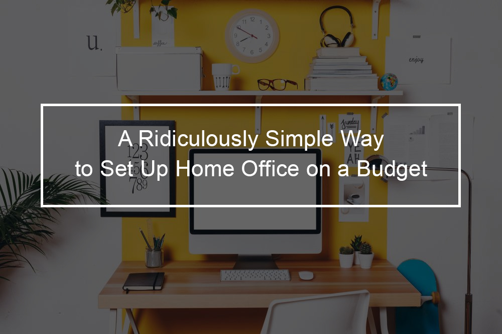 Create a Home Office on a Budget