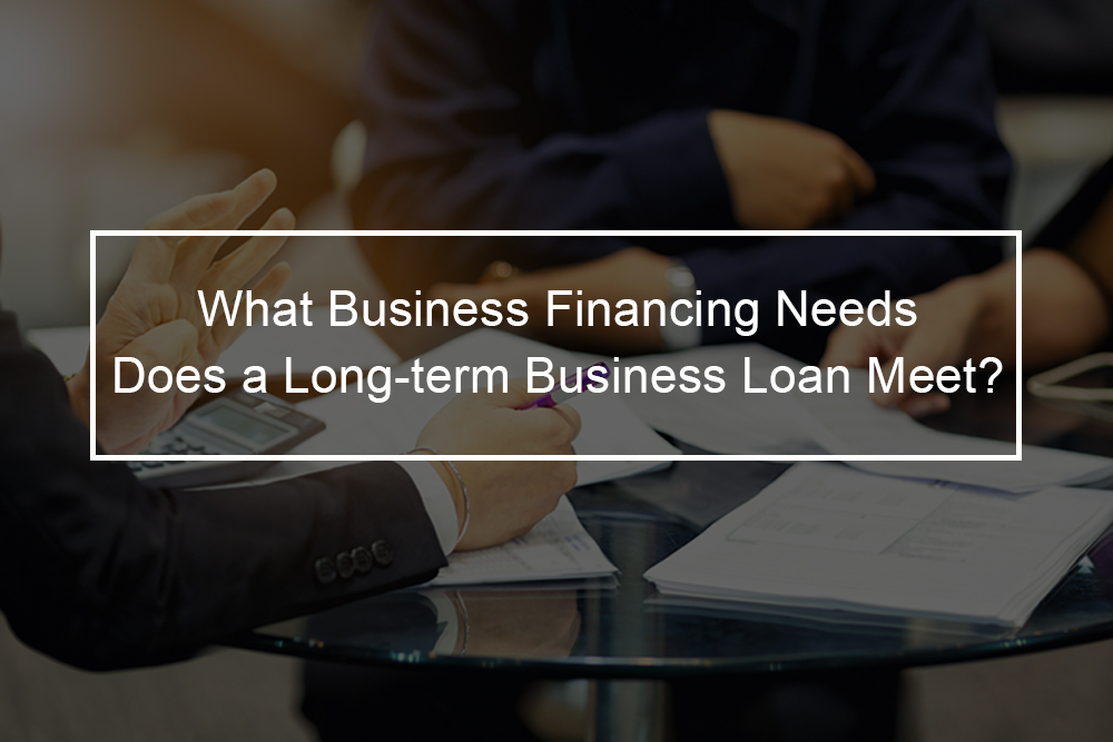 What is a Longterm Business Loan? Top Financial Resources