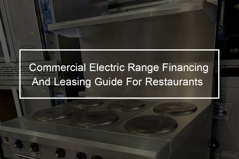 Restaurant Equipment Financing - Lang R30C-APD Commercial Electric Range 