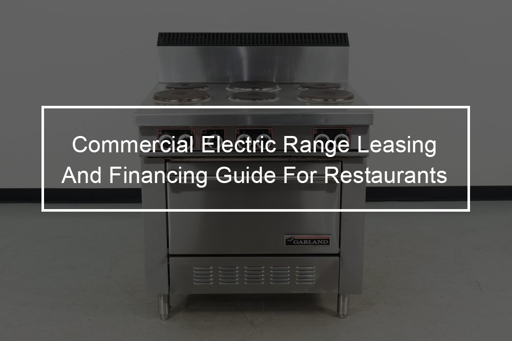 Garland 36ER32 Electric Range For Restaurant  Equipment Financing