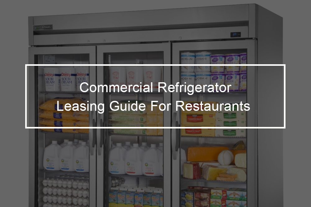 True STA1R-1S-HC Commercial Refrigerator Leasing