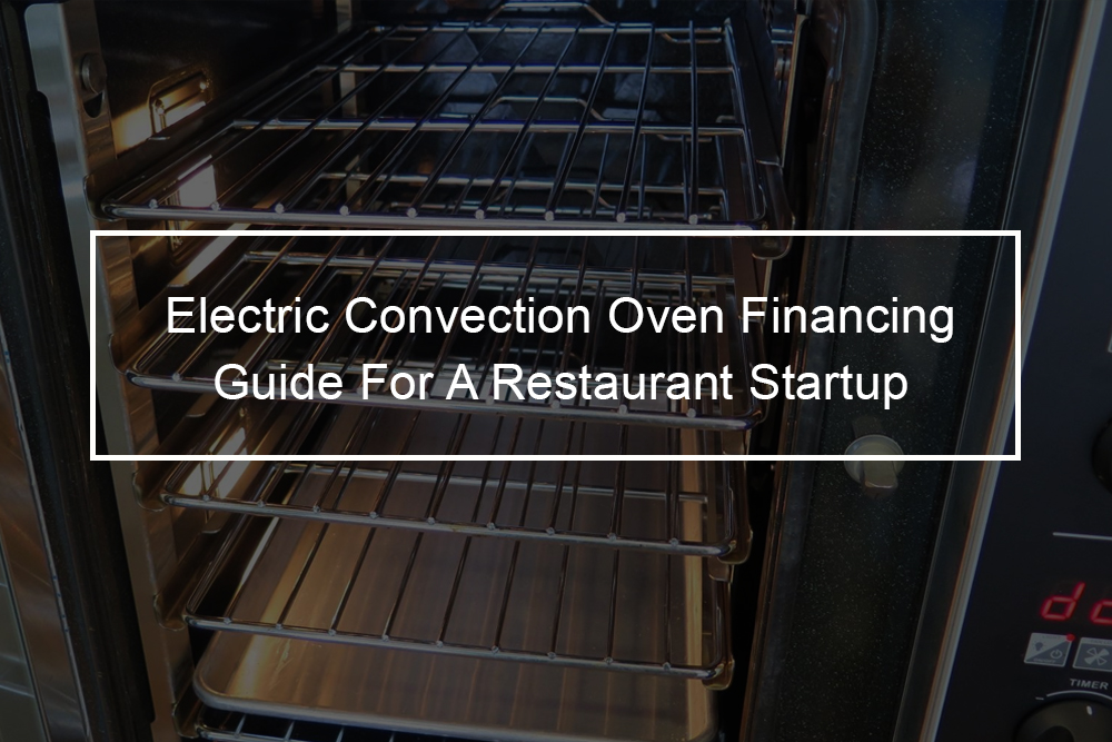Financing Guide For A Restaurant Startup - Moffat E23M3/SK23 Electric Convection Oven
